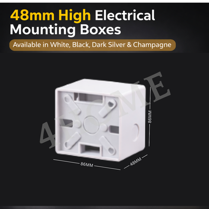48mm High Depth Electrical Mounting Box for Switch & Socket –  Black, Space Grey, White, Champagne