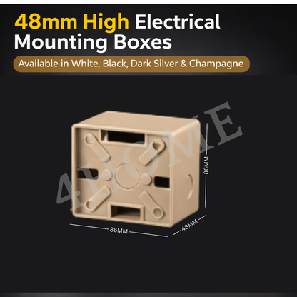 48mm High Depth Electrical Mounting Box for Switch & Socket –  Black, Space Grey, White, Champagne